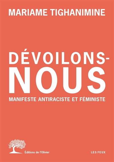 Dévoilons-nous : manifeste antiraciste et féministe