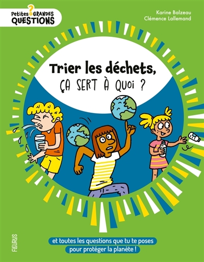 Trier les déchets, ça sert...