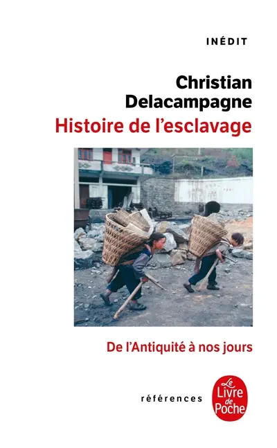 Histoire de l'esclavage : de l'Antiquité à nos jours