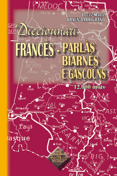 Dicciounari francés-parlàs biarnés & gascoûns