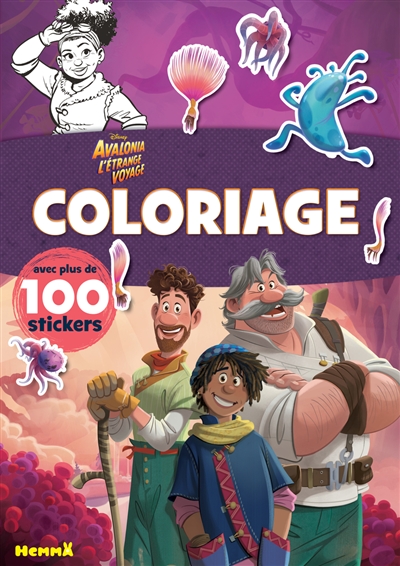 Avalonia, l'étrange voyage : coloriage, avec plus de 100 stickers