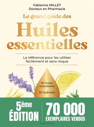 Le grand guide des huiles...