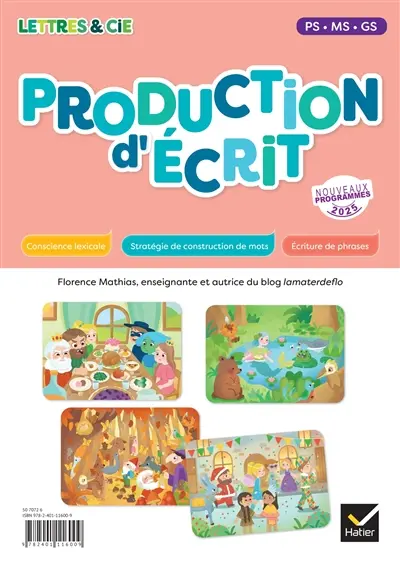 Lettres & Cie, production d'écrit PS, MS, GS : nouveaux programmes 2025