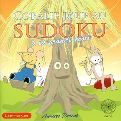 Coralie joue au sudoku à la grande école : une histoire de Coralie, Jérémie