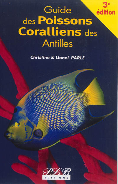 Guide des poissons coralliens des Antilles