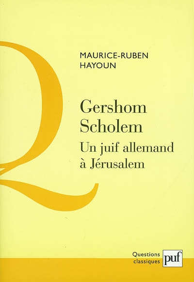 Gershom Scholem : un juif allemand à Jérusalem