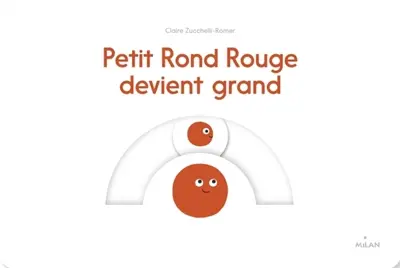 Petit Rond rouge devient grand