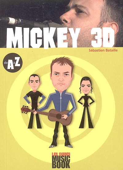 Mickey 3D de A à Z