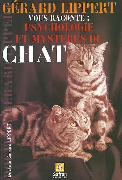 Psychologie et mystères du chat