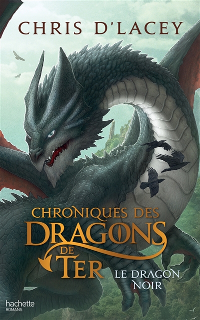 Chroniques des dragons de Ter. Vol. 2. Le dragon noir