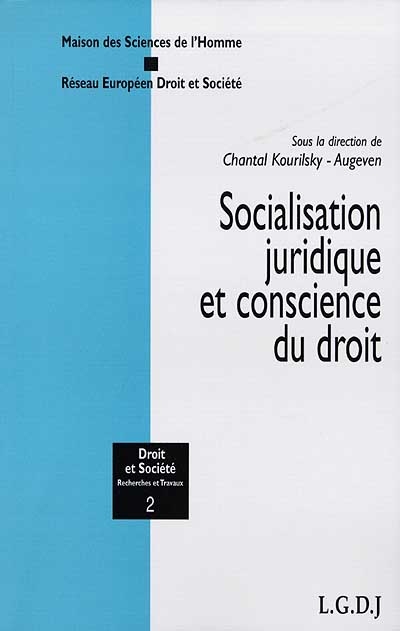 Socialisation juridique et conscience du droit : attitudes individuelles, modèles culturels et changement social