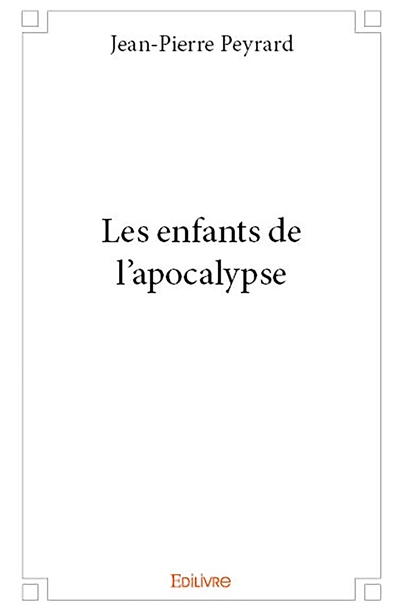 Les enfants de l'apocalypse