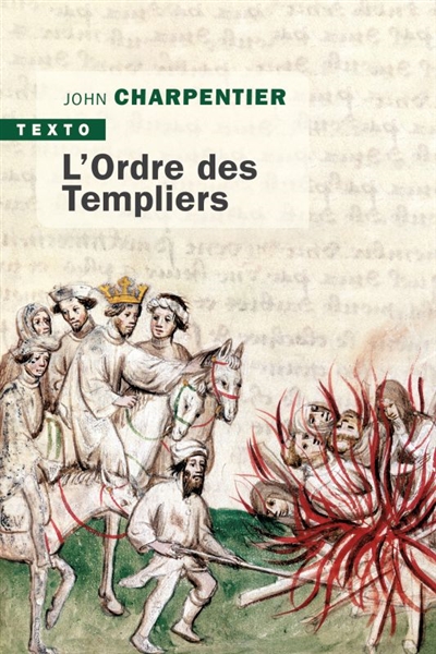 L'ordre des Templiers - John Charpentier