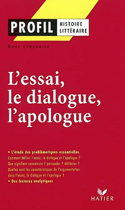 L'essai, le dialogue et l'apologue