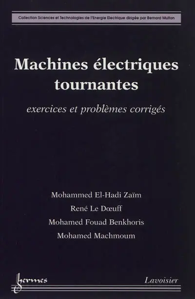 Machines électriques tournantes : exercices et problèmes corrigés