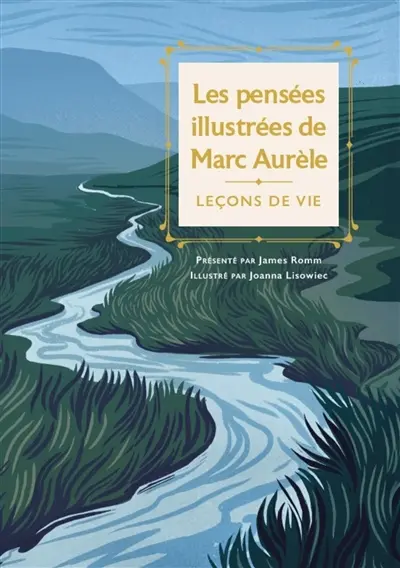 Les pensées illustrées de Marc Aurèle : leçons de vie