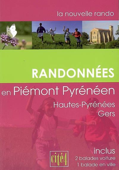 Randonnées en piémont pyrénéen : Hautes-Pyrénées, Gers
