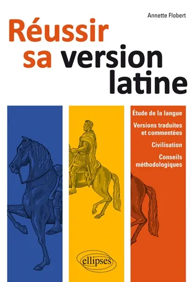 Réussir sa version de latin