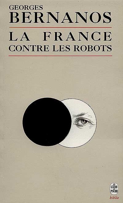 La France contre les robots. Textes inédits
