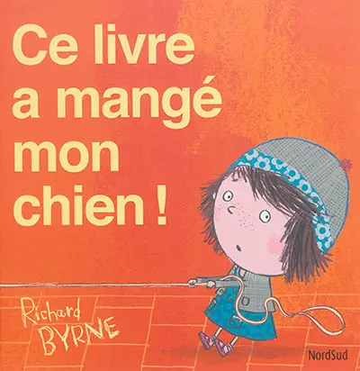 Ce livre a mangé mon chien !