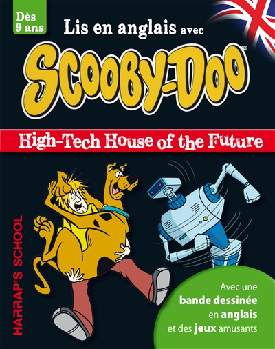 Lis en anglais avec Scooby-doo - High-tech house of the future