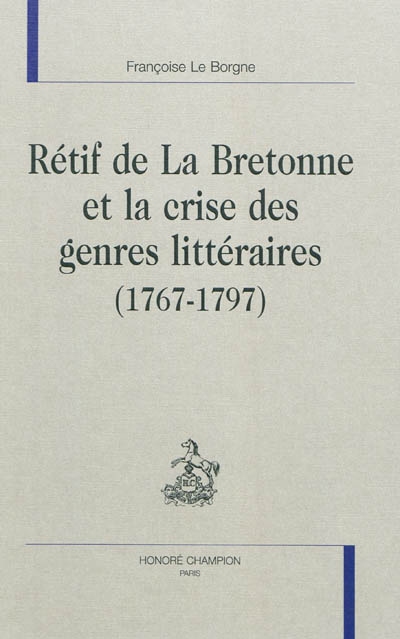 Rétif de La Bretonne et la crise des genres littéraires (1767-1797)