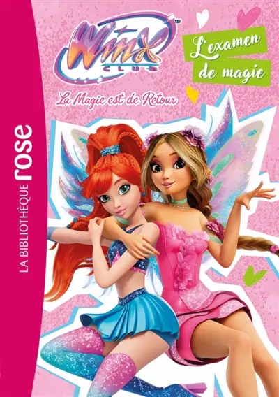 Winx Club : la magie est de retour. Vol. 4. L'examen de magie