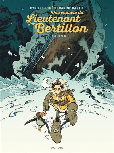 Une enquête du lieutenant Bertillon. Vol. 2. Sedna