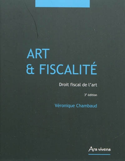 Art & fiscalité : droit fiscal de l'art