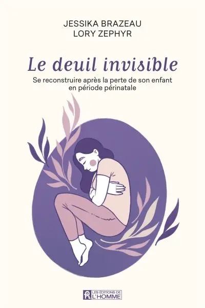 Le deuil invisible : Se reconstruire après la perte de son enfant en période périnatale