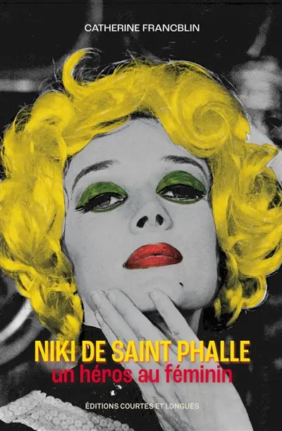 Niki de Saint Phalle : un héros au féminin Niki de Saint Phalle : un héros au féminin