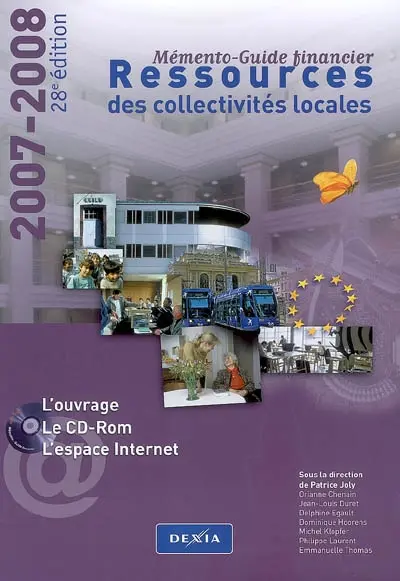 Ressources des collectivités locales : mémento-guide financier, 2007-2008