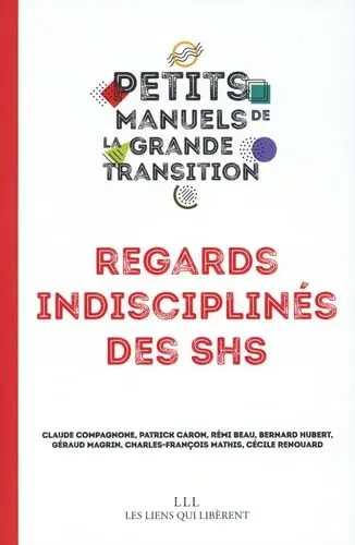 Regards indisciplinés des SHS