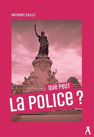 Que peut la police ?