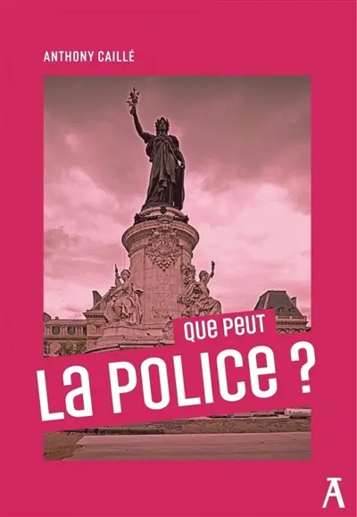 Que peut la police ?