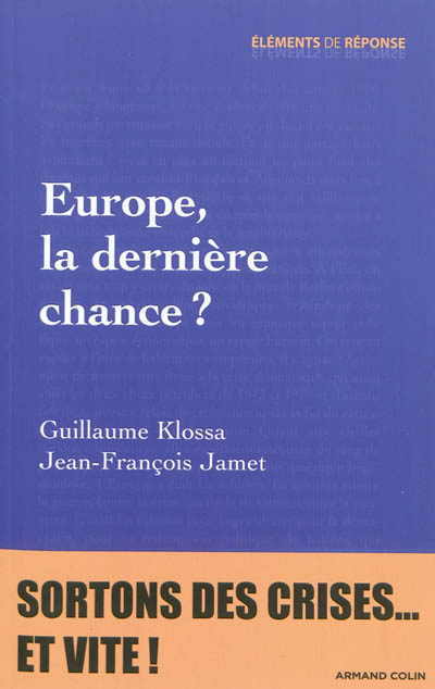 Europe, la dernière chance ?