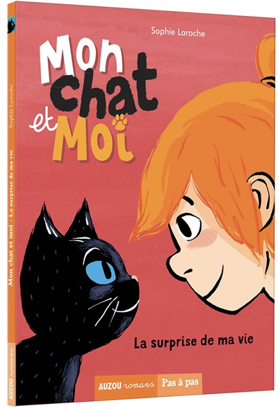 mon chat et moi. vol. 1. la surprise de ma vie