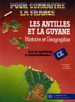 Les Antilles et la Guyane : histoire et géographie, CE