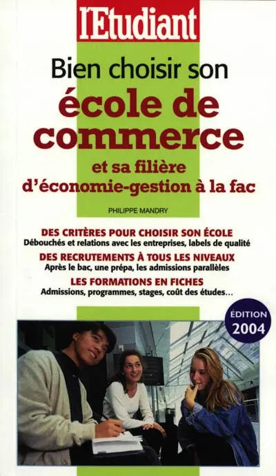 Bien choisir son école de commerce et sa filière d'économie-gestion à la fac