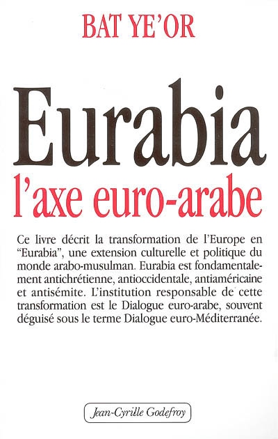 Eurabia : l'axe euro-arabe