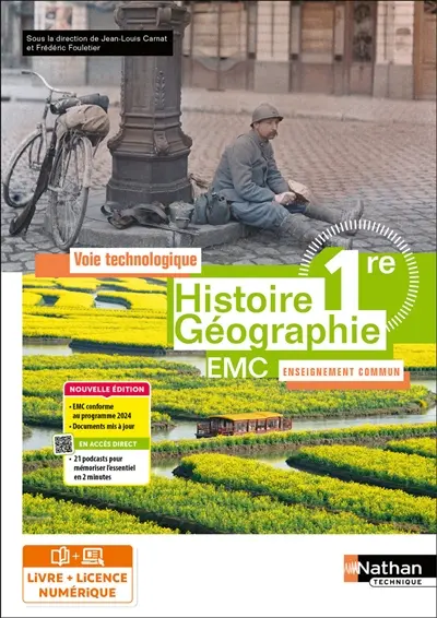 Histoire géographie, EMC, 1re : voie technologique, enseignement commun : i-manuel 2.0, livre + licence élève, conforme au programme 2024 Histoire géographie, EMC, 1re : voie technologique, enseignement commun : i-manuel 2.0, livre + licence élève, conforme au programme 2024