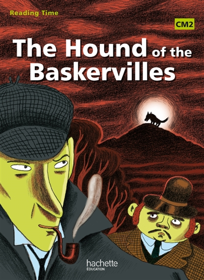 Reading Time The Hound of the Baskerville - cm2 - livre el