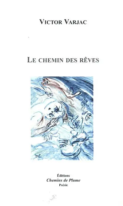 Le chemin des rêves