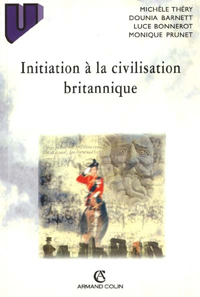 Initiation à la civilisation britannique