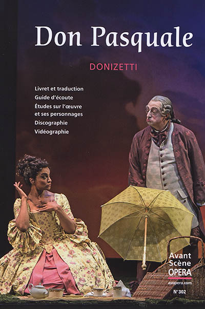 Avant-scène opéra (L'), n° 302. Don Pasquale