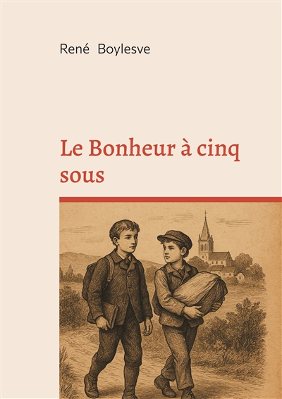 Le Bonheur à cinq sous :...