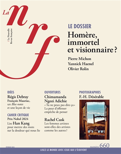 Nouvelle revue française, n° 660. Homère, immortel et visionnaire ?