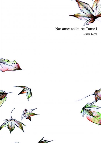 Nos âmes solitaires Tome I