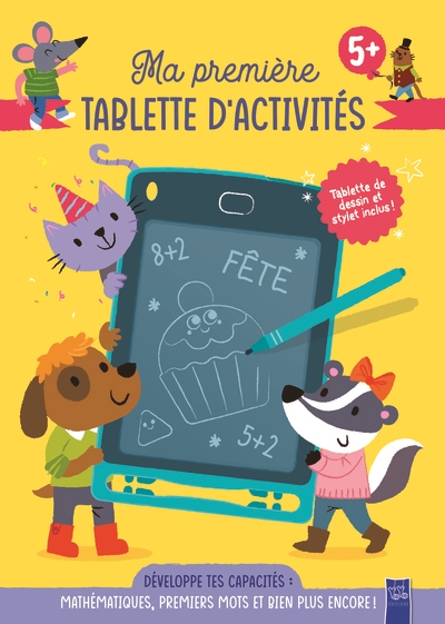 Ma première tablette d'activités, 5+ : développe tes capacités : mathématiques, premiers mots et bien plus encore !