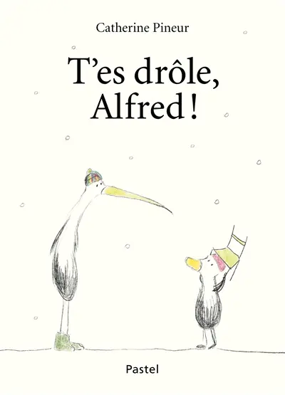 T'es drôle, Alfred !